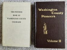 The Pioneer Book of Washington County Colorado, Volumes I and II